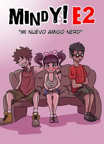 Comic Porno [Levfreakartist] Mindy 2 — Mi Nuevo Amigo Nerd (Comic Porn)