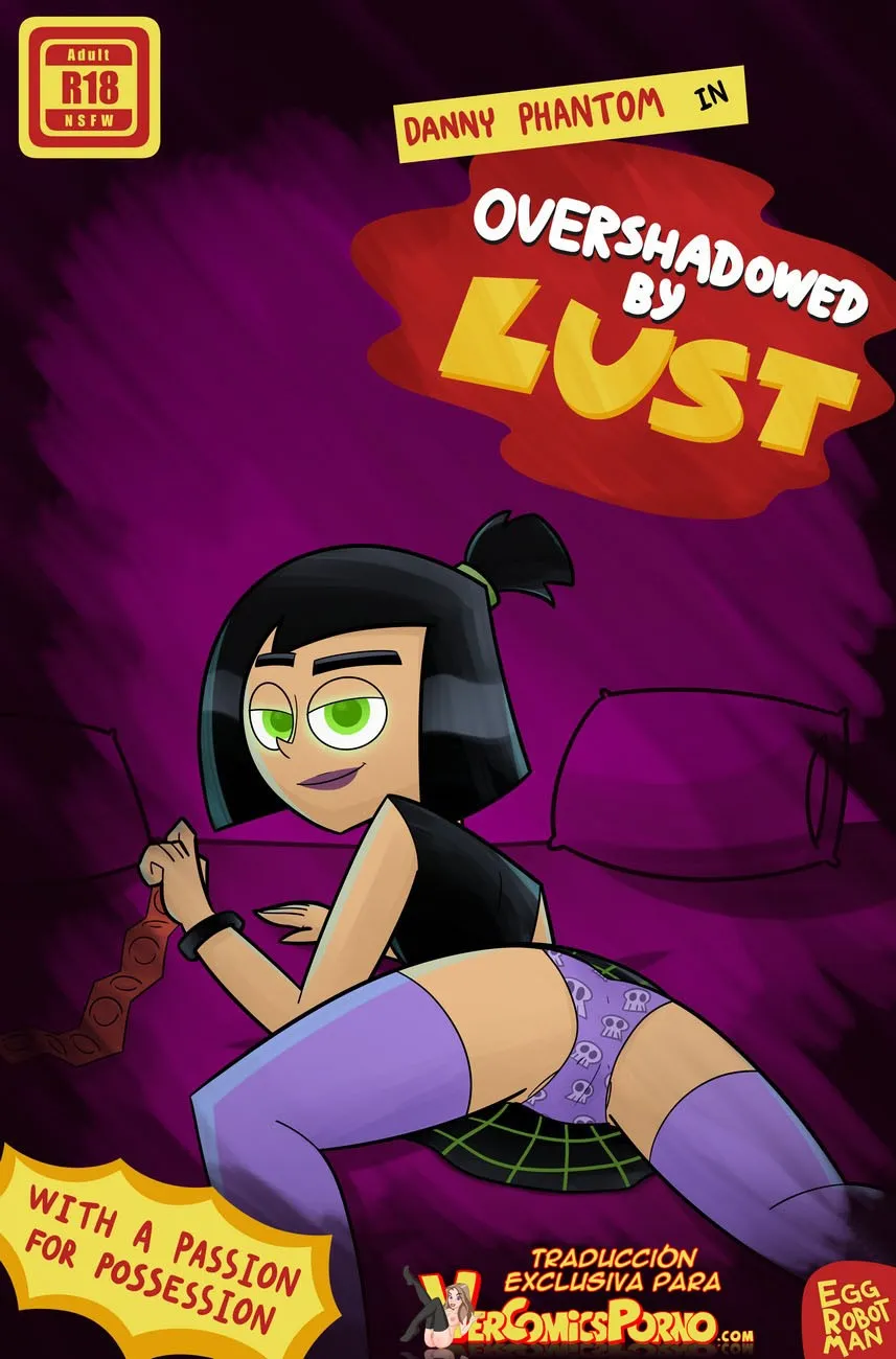Comic Porno [Egg Robot Man] Overshadowed By Lust (Danny Phantom) (#1)