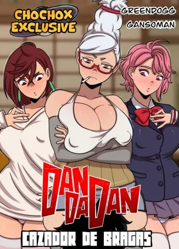 Comic Porno Cazador De Bragas - Dandadan - Greendogg (Exclusivo Chochox)
